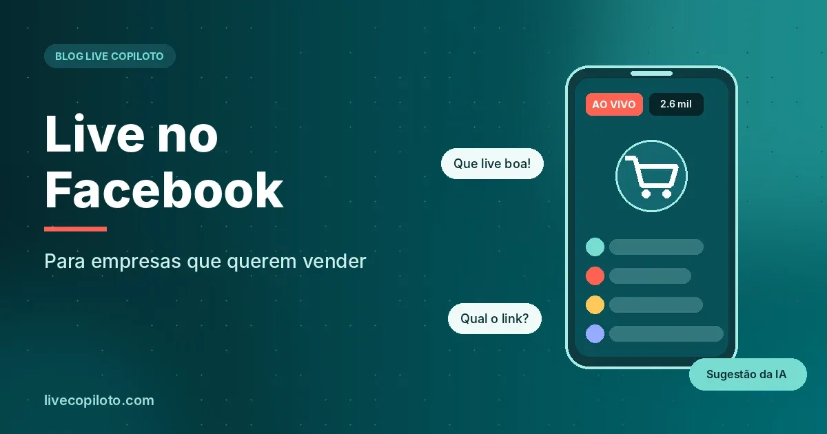 Live no Facebook: Para empresas que querem vender