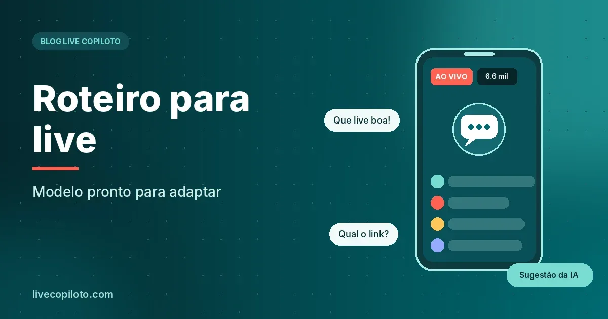 Roteiro para live: Modelo pronto para adaptar